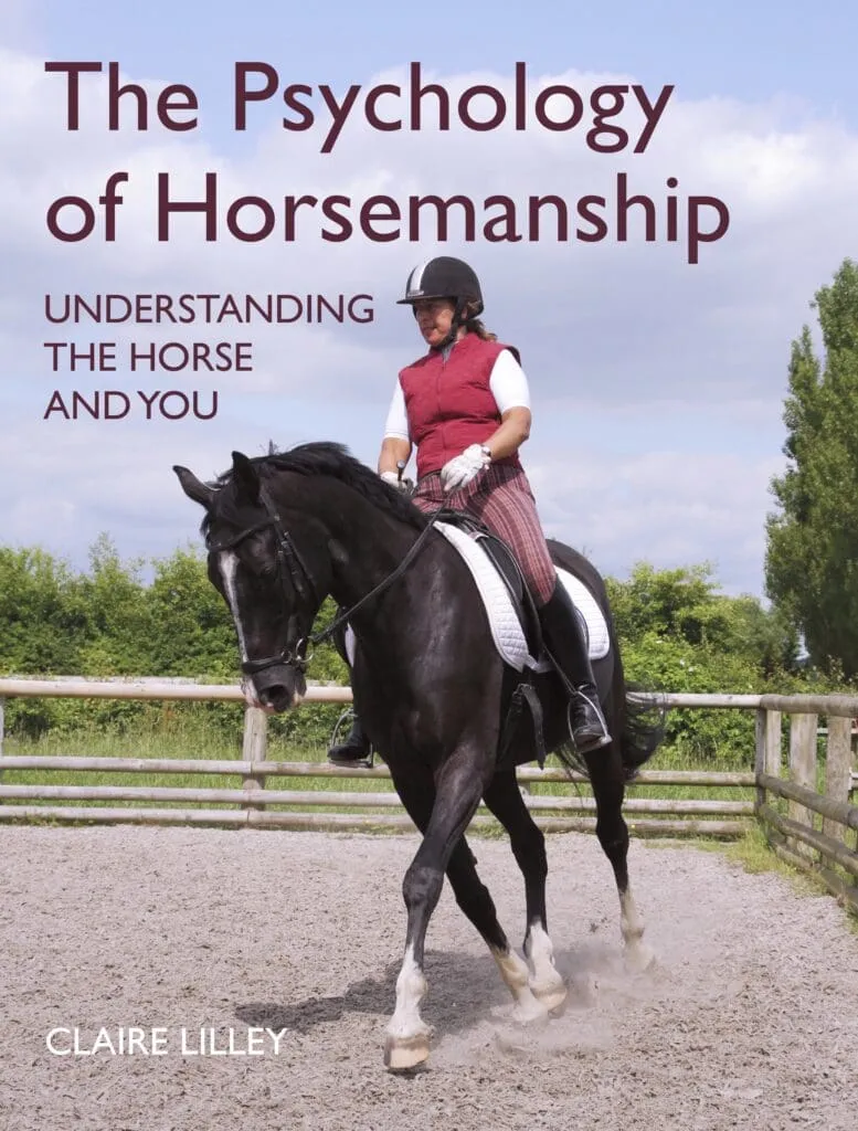 The Psychology of Horsemanship - Understanding the Horse and You