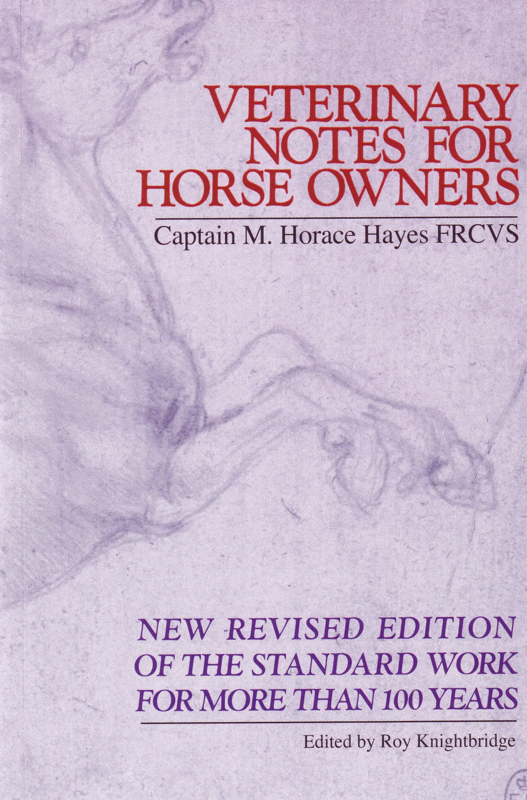 Veterinary Notes for Horse Owners